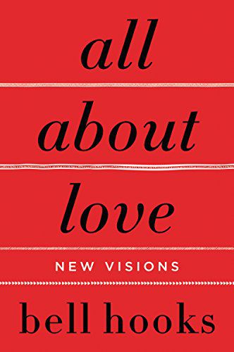 cover of All About Love by bell hooks: text of the book title in large black text against a red background