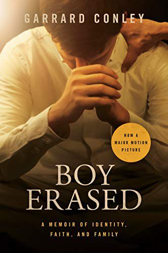 movie tie-in cover of Boy Erased: A Memoir by Garrard Conley 