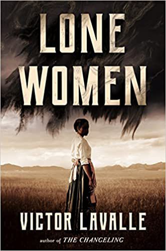 Lone Women by Victor LaValle book cover