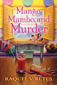 cover of Mango, Mambo, and Murder by Raquel V. Reyes