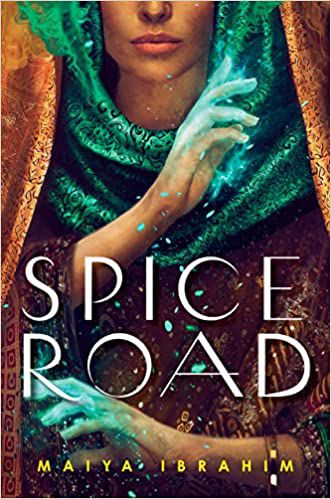 Spice Road by Maiya Ibrahim book cover