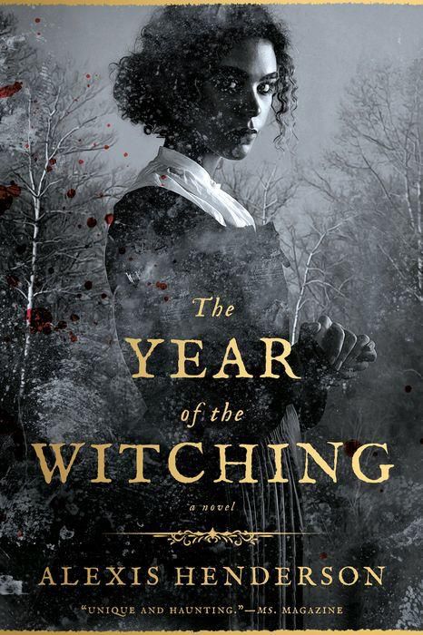The Year of the Witching by Alexis Henderson Book Cover